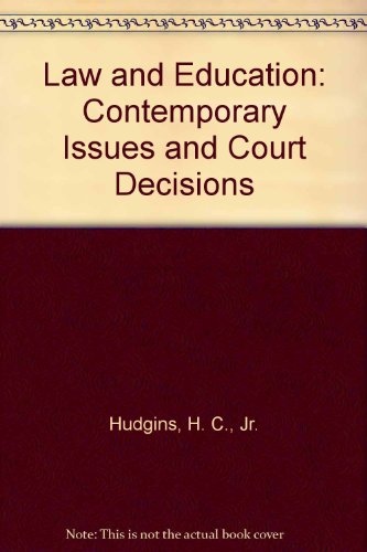 Beispielbild fr Law & Education: Contemporary Issues & Court Decisions zum Verkauf von ThriftBooks-Atlanta