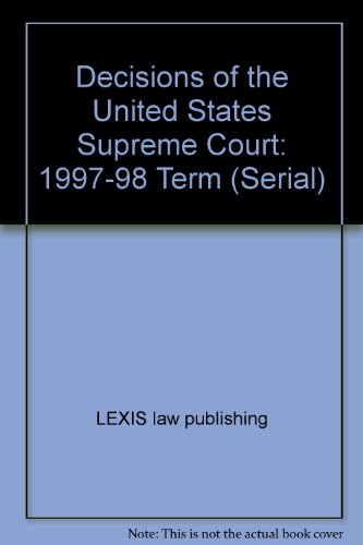 Beispielbild fr Decision of the United States Supreme Court, 1997-1998 Term zum Verkauf von Better World Books