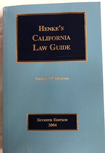 9780327101338: Henke's California law guide