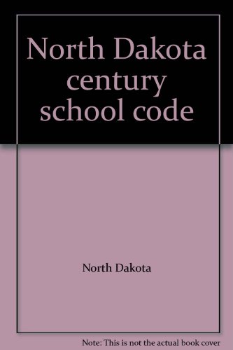 North Dakota century school code (9780327150039) by North Dakota