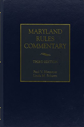 9780327161691: Title: Maryland Rules Commentary