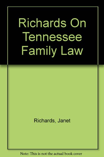 9780327163459: Richards On Tennessee Family Law