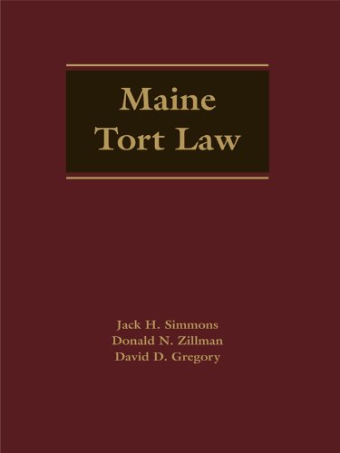 Maine Tort Law (9780327163633) by Donald N. Zillman, Jack H. Simmons, David D. Gregory