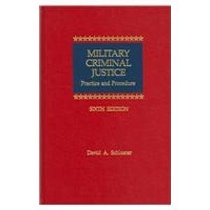 Imagen de archivo de Military Criminal Justice: Practice and Procedure a la venta por Tiber Books