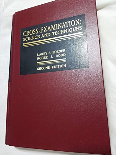 9780327164340: Cross-Examination: Science and Techniques