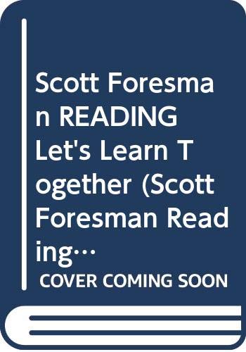 Stock image for Scott Foresman READING Let's Learn Together (Scott Foresman Reading) for sale by Wonder Book