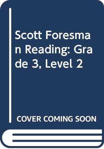 Beispielbild fr Scott Foresman Reading: Grade 3, Level 2 zum Verkauf von Once Upon A Time Books