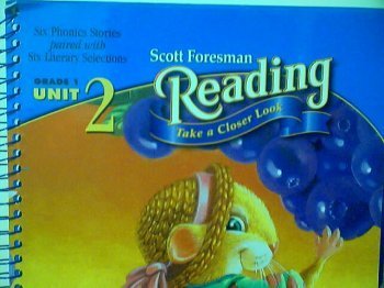 Imagen de archivo de Scott Foresman Reading Take a Closer Look: Grade 1 Unit 2 a la venta por Allied Book Company Inc.