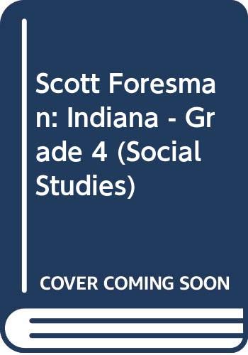 9780328019014: Scott Foresman: Indiana - Grade 4 (Social Studies)