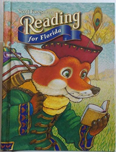 Imagen de archivo de Scott Foresman Reading For Florida ; 9780328019816 ; 032801981X a la venta por APlus Textbooks