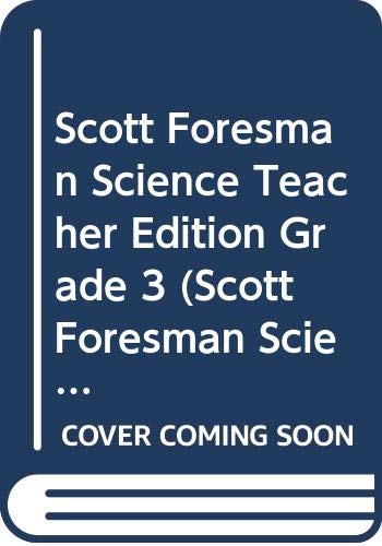Beispielbild fr Scott Foresman Science, Grade 3: Teacher's Edition With Factory Sealed CD-ROM (2003 Copyright) zum Verkauf von ~Bookworksonline~