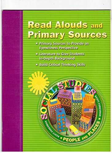 9780328037773: Social Studies People and Places Read Alouds and Primary Sources