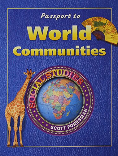 Social Studies 2004 World Communities Passports Grades 2 Through 4 (9780328038978) by Pearson Education Inc