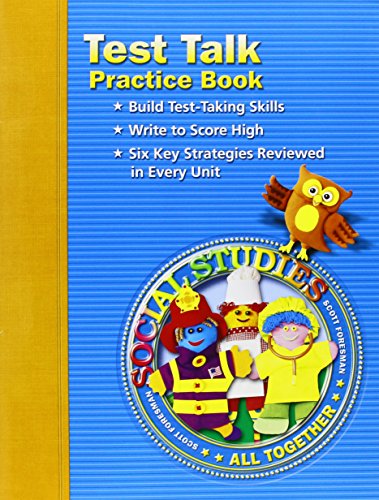 Stock image for Test Talk Practice Book (Scott Foresman Social Studies: All Together) for sale by Nationwide_Text