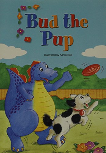 Stock image for EARLY READING INTERVENTION DIZ STUDENT STORYBOOK 05 BUD THE PUP for sale by Once Upon A Time Books