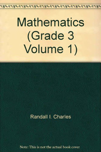 Imagen de archivo de Mathematics, Grade 3, Volume 1, Teacher's Edition a la venta por The Book Cellar, LLC