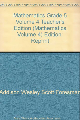 Stock image for Mathematics, Grade 5 Volume 4, Teacher's Edition (Mathematics, Volume 4) for sale by ThriftBooks-Atlanta