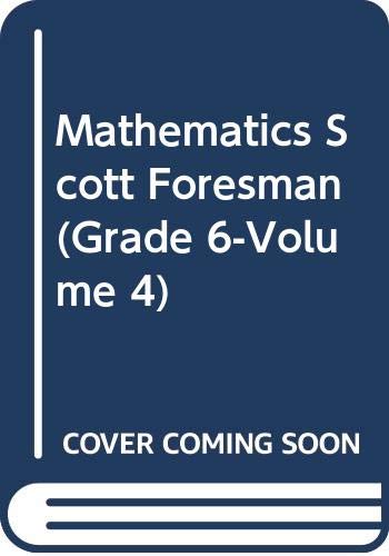 Mathematics Scott Foresman (Grade 6-Volume 4) (9780328048649) by Randall Charles