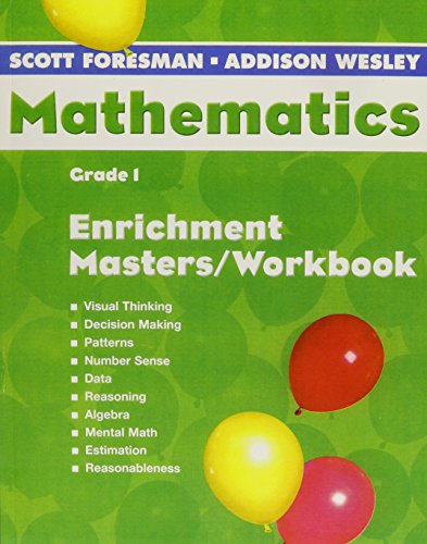 Stock image for Scott Foresman - Addison Wesley Mathematics: Grade 1: Enrichment Masters/Workbook for sale by POQUETTE'S BOOKS