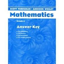 Stock image for Scott Foresman Addison Wesley Mathematics Grade 4 Answer Key Reteaching/Practice/Enrichment/Problem for sale by Wonder Book