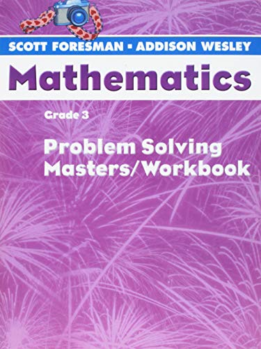 Stock image for Scott Foresman-Addison Wesley Mathematics, Grade 3: Problem Solving M for sale by Hawking Books