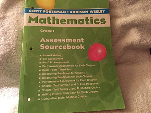 Imagen de archivo de Scott Foresman Addison Wesley Mathematics Grade 1 Assessment Sourcebook a la venta por Gulf Coast Books