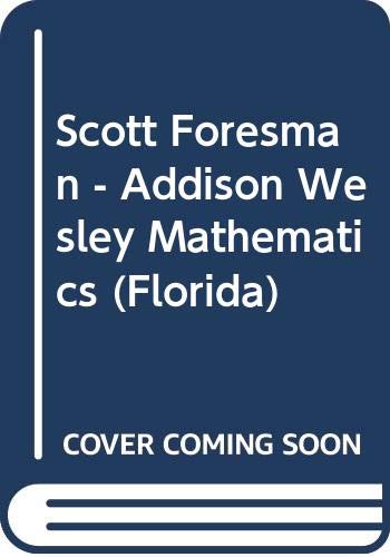 Beispielbild fr Scott Foresman - Addison Wesley Mathematics (Florida) zum Verkauf von ThriftBooks-Dallas