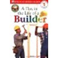 Beispielbild fr DK Readers A Day in the Life of a Builder zum Verkauf von Once Upon A Time Books