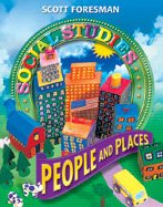 9780328075690: People and Places (Scott Foresmen Social Studies 2005)