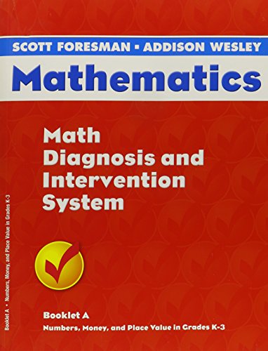 Stock image for Scott Foresman Addison Wesley Math 2004 Diagnosis and Intervention System Booklet A for sale by TextbookRush