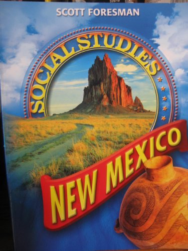 Beispielbild fr NEW MEXICO/ Social Studies.Scott Foresman (The Geography and History Of New Mexico) zum Verkauf von ThriftBooks-Dallas
