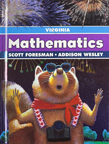 Mathematics Virginia Edition Grade 3 (9780328102389) by Charles, Randall I.; Crown, Warren; Fennell, Francis; Caldwell, Janet H.; Cavanagh, Mary