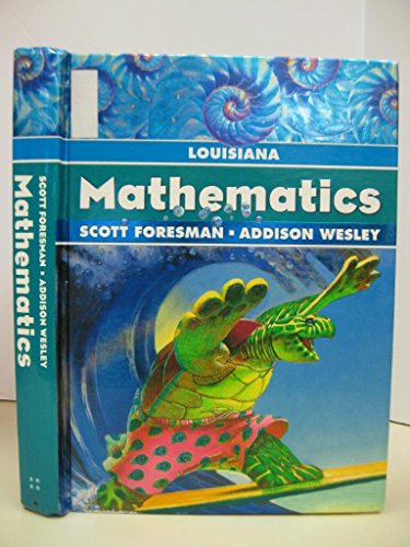 Imagen de archivo de LOUISIANA MATHEMATICS SCOTT FORESMAN ADDISON WESLEY (2006 Hardcover) a la venta por SecondSale