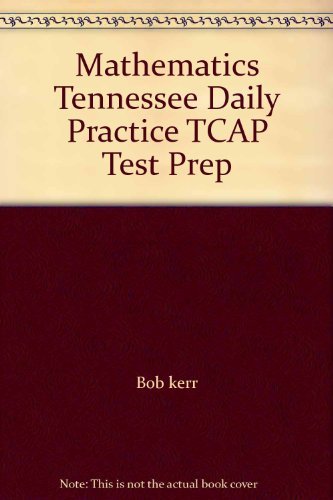 Stock image for Mathematics Tennessee Daily Practice TCAP Test Prep for sale by Book Lover's Warehouse