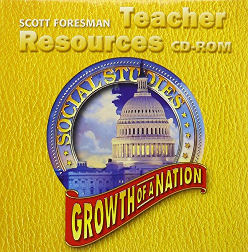 9780328105595: Social Studies 2005 Teacher Resources CD ROM Grade 5/6 Growth of a Nation