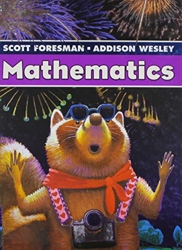 Beispielbild fr Scott Foresman Addison Wesley Math 2005 Student Edition Single Volume Grade 3 zum Verkauf von Better World Books