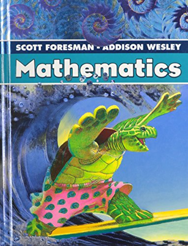 Imagen de archivo de Scott Foresman Addison Wesley Math 2005 Student Edition Single Volume Grade 4 a la venta por ThriftBooks-Atlanta