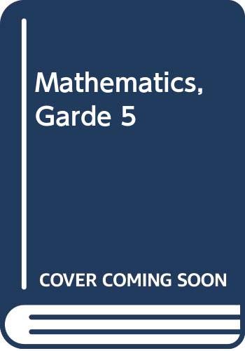 Stock image for Mathematics, Garde 5 ; 9780328119202 ; 0328119202 for sale by APlus Textbooks