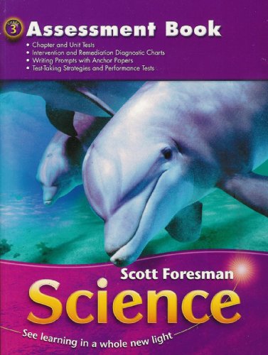 Stock image for Scott Foresman Science Grade 3 Assessment Book for sale by Allied Book Company Inc.