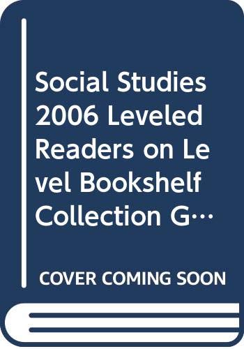 9780328144372: Social Studies 2006 Leveled Readers on Level Bookshelf Collection Grade 1