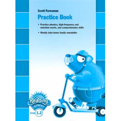 Stock image for Reading Street, Grade 1.2: Practice book for sale by SecondSale