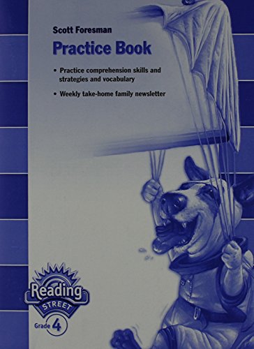 Imagen de archivo de Scott Foresman Reading Street Grade 4 Practice Book a la venta por Gulf Coast Books