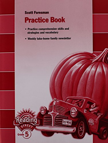 Stock image for Reading Street, Grade 5: Practice Book (2007 Copyright) for sale by ~Bookworksonline~