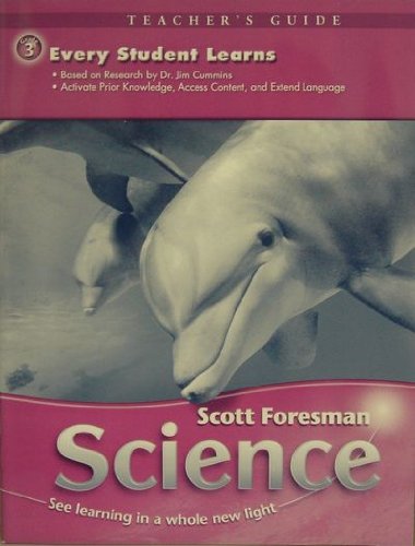 Imagen de archivo de Every Student Learns: Scott Foresman Science (Teachers Guide Gr. 3) a la venta por Better World Books