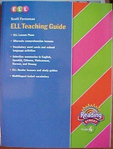 Stock image for Reading Street ELL Teaching Guide, Grade 4 (2008 Copyright) for sale by ~Bookworksonline~