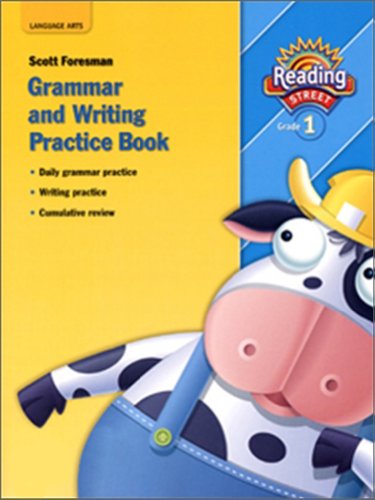 Stock image for Reading Street, Grade 1: Consumable Grammar And Writing Practice Book (2007 Copyright) for sale by ~Bookworksonline~