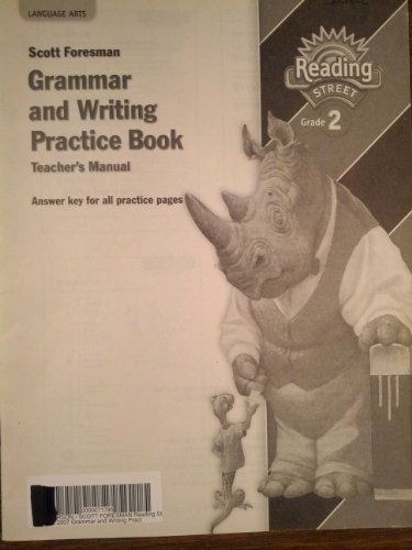 Stock image for Reading Street, Grade 2: Teacher's Grammar And Writing Practice Book Manual Answer Key (2007 Copyright) for sale by ~Bookworksonline~