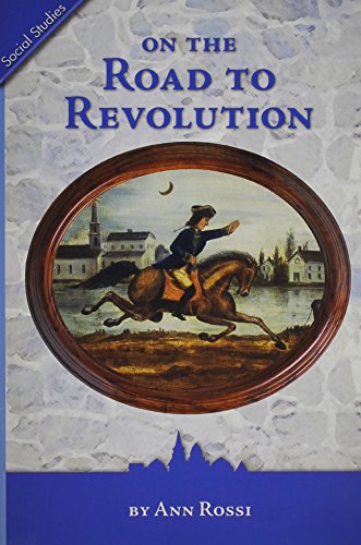Beispielbild fr On the Road to Revolution (Scott Foresman Social Studies Readers) [Paperback] zum Verkauf von Once Upon A Time Books