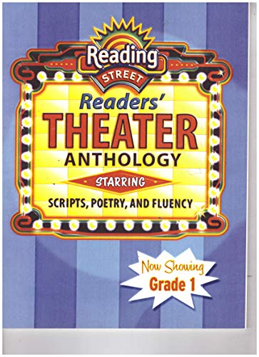 Stock image for Reading Street, Readers' Theater Anthology, Grade 1 for sale by Better World Books