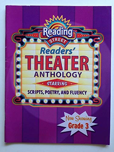 Imagen de archivo de Readers' Theater Anthology Starring Scripts, Poetry & Fluency, Grade 3 (Reading Street) a la venta por Better World Books